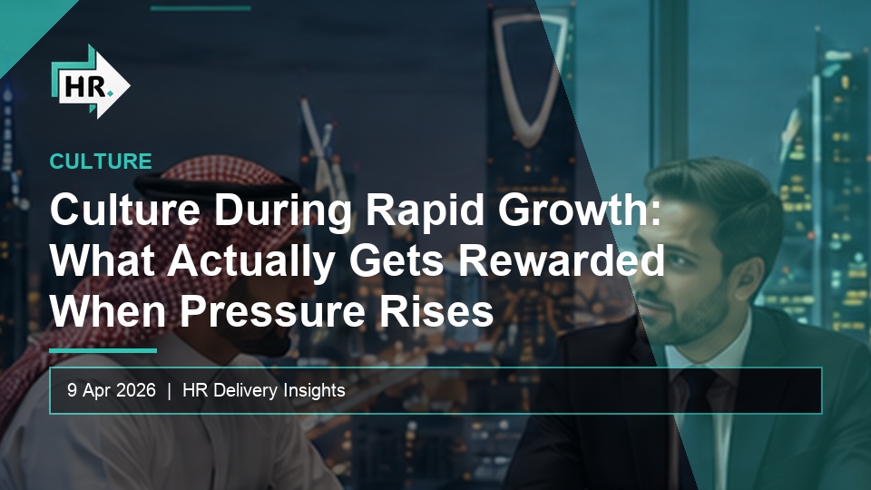 Culture During Rapid Growth: What Actually Gets Rewarded When Pressure Rises