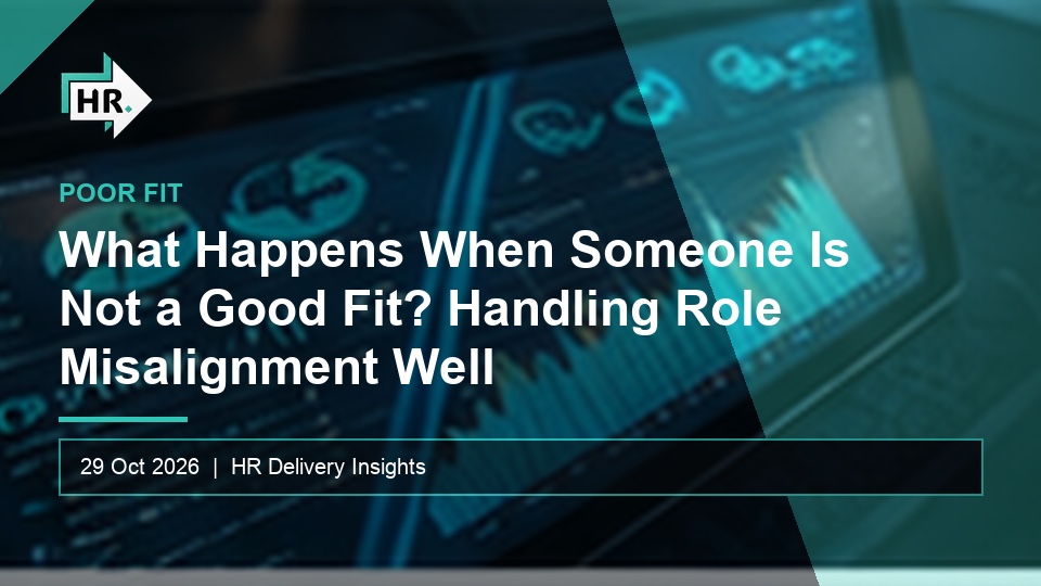 What Happens When Someone Is Not a Good Fit? Handling Role Misalignment Well