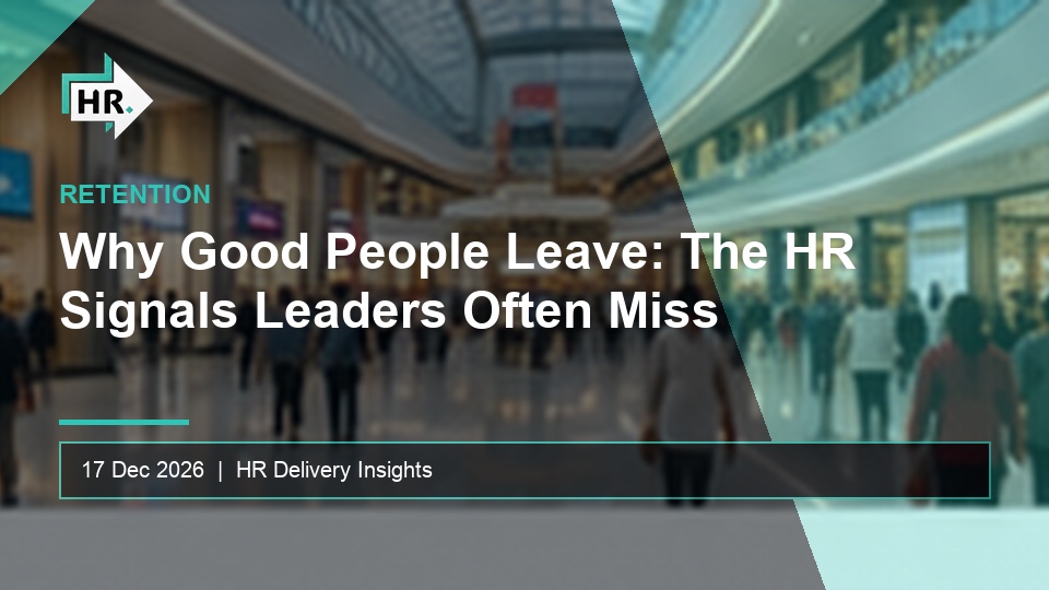 Why Good People Leave: The HR Signals Leaders Often Miss